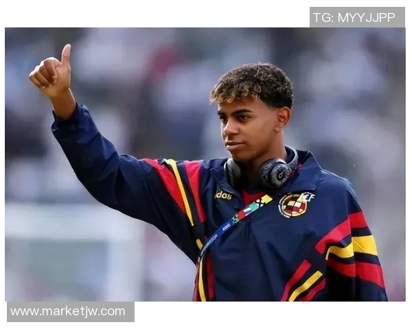 西班牙队亚马尔携手新鲜人力助力队伍壮大